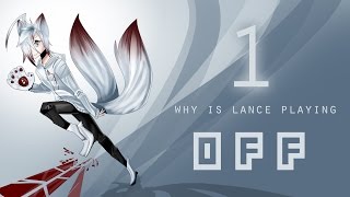Why is Lance playing OFF ~ Ep 1 This goes for 30 minutes Wealth