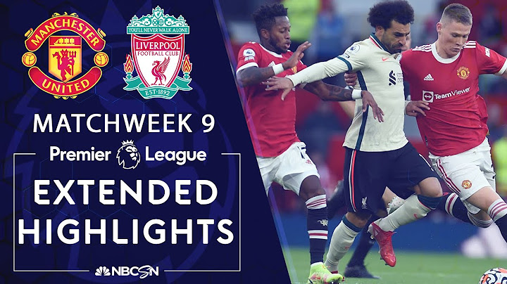 Manchester United v. Liverpool | PREMIER LEAGUE HIGHLIGHTS | 10/24/2021 | NBC Sports