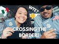 CROSSING the San Ysidro MÉXICO/USA Border: TIPS on What TO DO, What NOT TO DO & What To EXPECT!