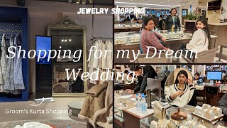 Shopping for Dream wedding | Wedding Jewelry Shopping | Indian Wedding Vlog