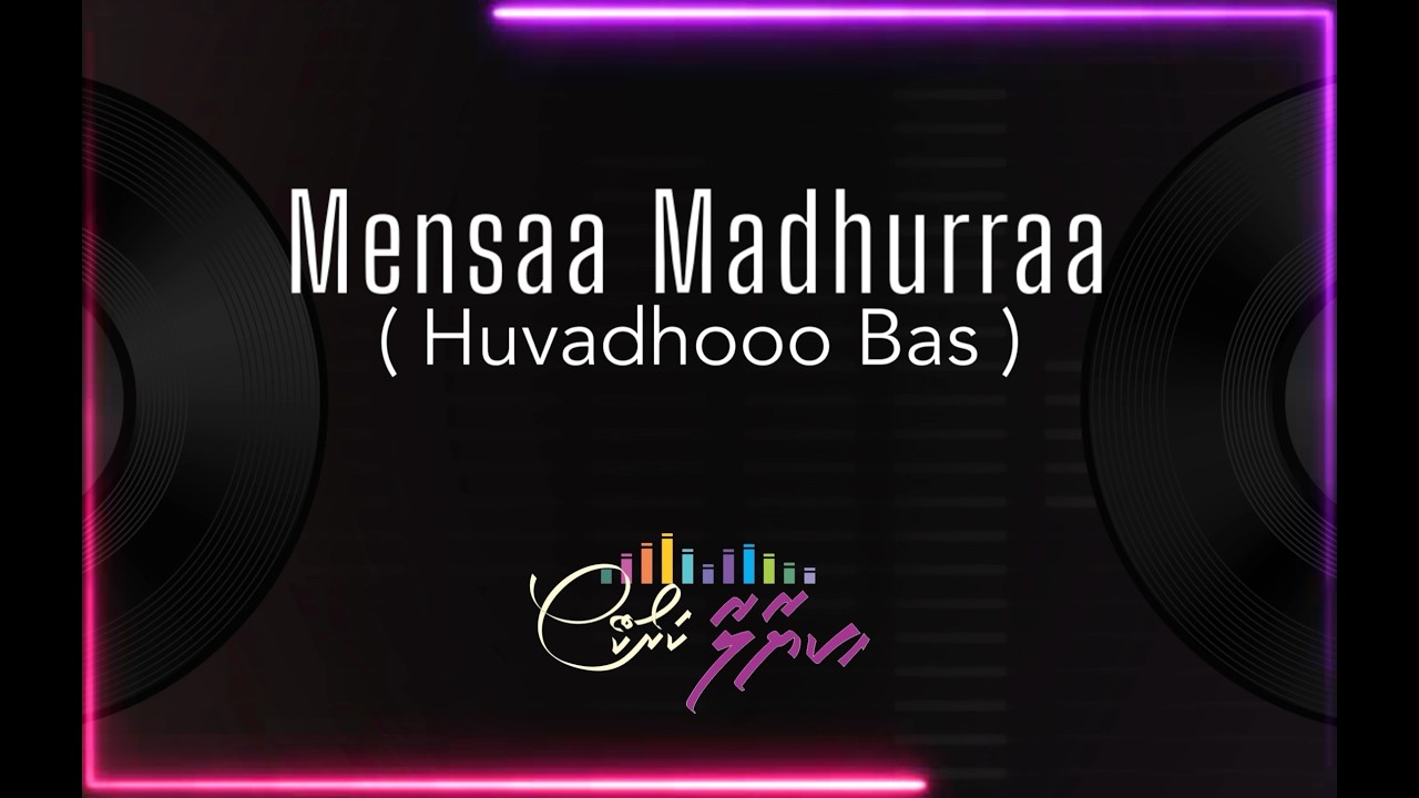 Mensa Madhurraa ( Huvadhoo Bas ) | Karaoke Version #kiyaalaakaraoke
