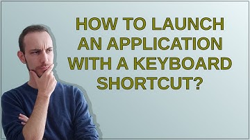 Apple: How to launch an Application with a keyboard shortcut?