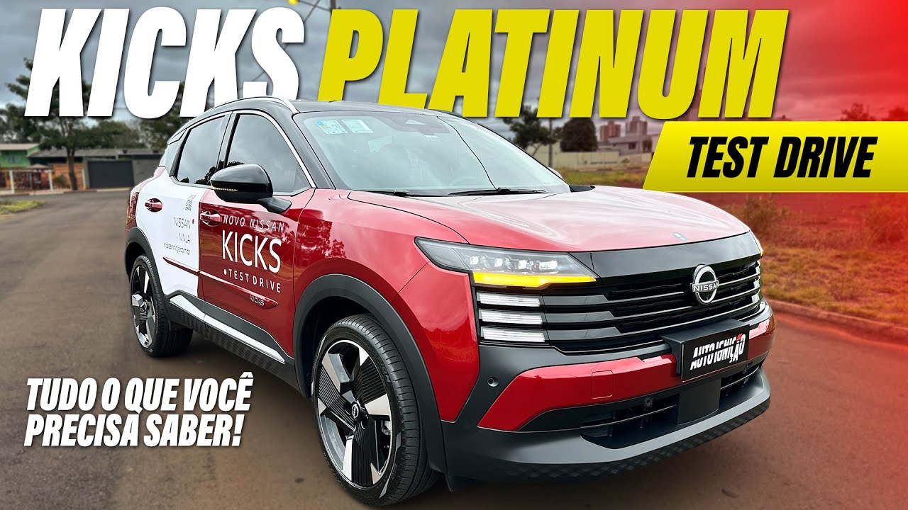 TEST DRIVE KICKS PLATINUM 2026 - Tudo O Que Você Precisa Saber!