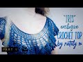 ТОП КРЮЧКОМ "Blue Iris" ЭКСКЛЮЗИВ от Nataly Masters / Exclusive Crochet Top by NM