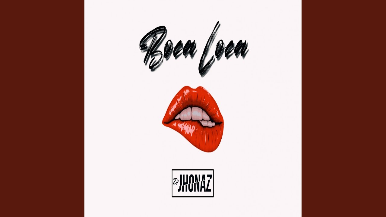 Boca Loca (Remix)