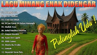 Lagu Minang untuk hati yang menunggu waktu pulang, dan kenangan yang tak pernah pergi.