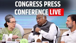 Congress Press Conference Live: Rahul Gandhi|  Mallikarjun Kharge | Sonia Gandhi | Election 2024