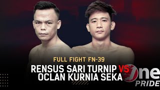 Rensus Sari Turnip Vs Oclan Kurnia Seka Full Fight One Pride Mma Fn-39