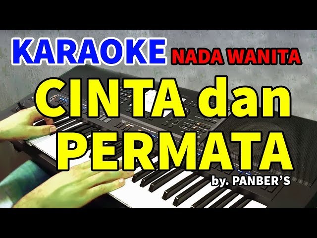 CINTA DAN PERMATA - Nada Wanita | KARAOKE HD class=