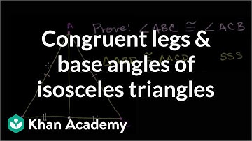 Congruent legs and base angles of isosceles triangles | Congruence | Geometry | Khan Academy