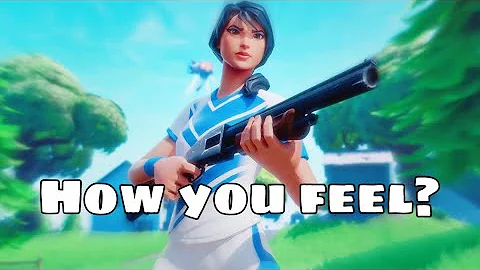 Fortnite Montage - How you feel? ( Ski Mask The Slump God )