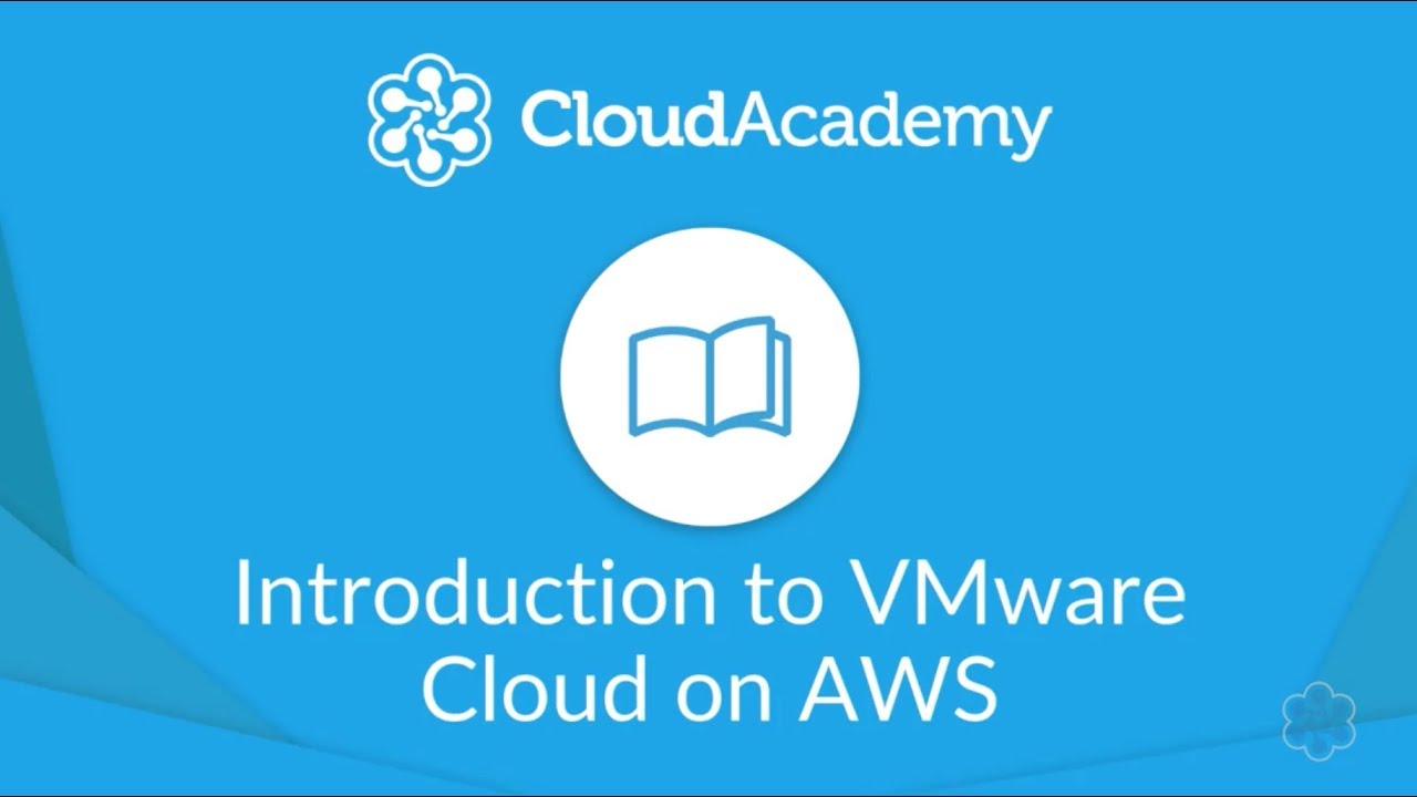 Introduction to VMware Cloud on AWS - YouTube