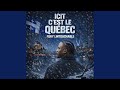 ICIT CEST LE QUEBEC