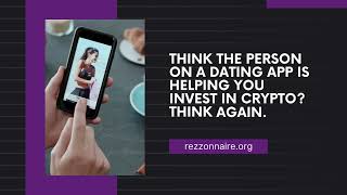 Crypto Scammers on Dating Apps Are Fooling People | Rezzonnaire Warning