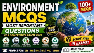 Environment MCQs | Most Important Questions for Competitive Exams 2026 | CSS PMS NTS FPSC