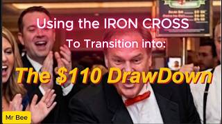 Craps Strategy   IRON CROSS to 110 Draw Down