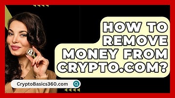 How to Remove Money from Crypto.com? - CryptoBasics360.com