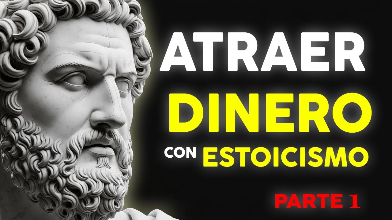 DEJA DE PERSEGUIR EL DINERO Y EMPIEZA A ATRAERLO | ESTOICISMO EN ALTA ...