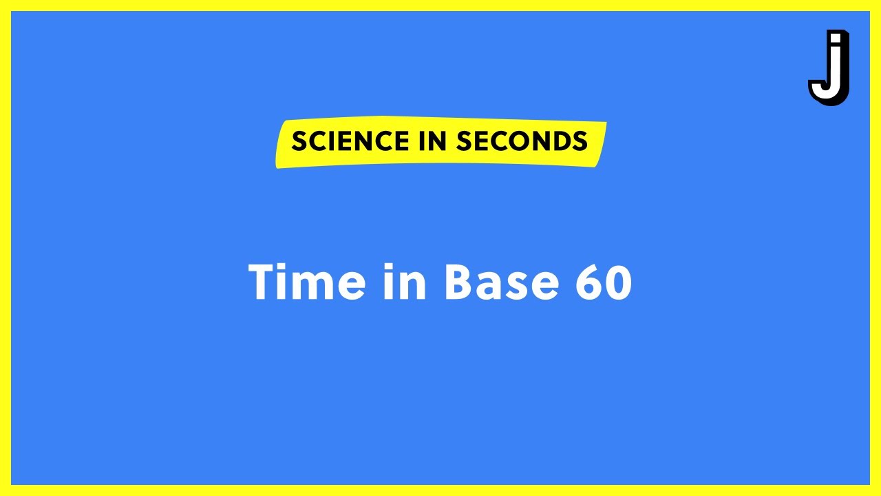 Time in Base 60 Why time is measured using 60 YouTube