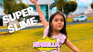 Super Slime - Isabella Duarte