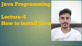 Java -4  | How to install java | How to set environment variable