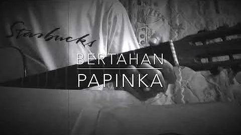 Bertahan-Papinka