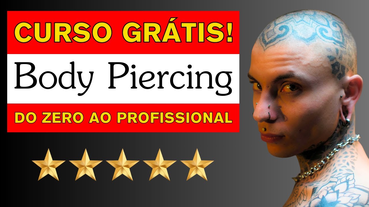 CURSO DE BODY PIERCING GRÁTIS | Aula 1 – Como Começar do Zero + Apresentação e História do Piercing