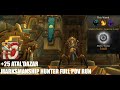 25 ataldazar  fortified  mm hunter  dragonflight season 3 mythic full timed run