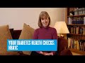 Your diabetes health checks hba1c  learning zone  diabetes uk