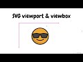 SVG tutorial - Demystified viewport and viewbox under 10 minutes