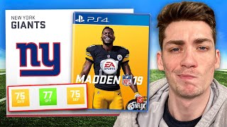 I bought Madden 19 to Rebuild the WORST TEAM in the NFL