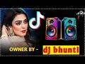 Kuch Kuch Hota Hai Ultimate Bass Boosted Drop Mix 2025 Dj Bhunti