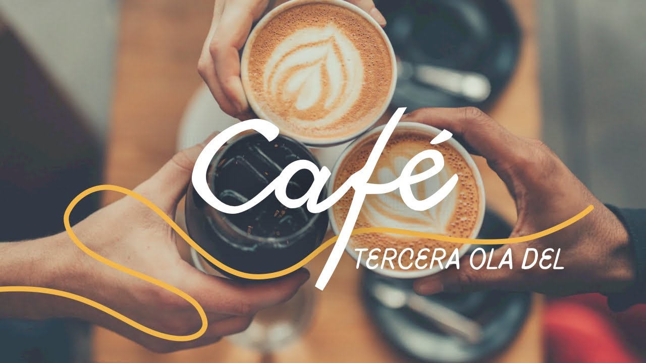 Tercera ola del café