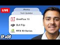 🔴 Live: Nvidia RTX 50 Series, OnePlus 13, Galaxy Book – Weekly Tech Ep 08