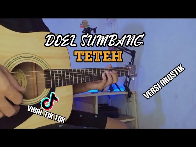 DOEL SUMBANG - TETEH viral Tiktok (gitar cover) by senar melody class=