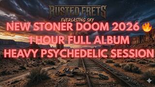 New Stoner Doom 2026 – 60 Min Slow Heavy Riffs &amp; Psychedelic Doom