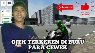 KEMBALI LAGI NGOJEK LANGSUNG DI BURU PARA CEWE - OJOL THE GAME #7