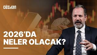 2026 Yılında Piyasalarda Neler Olacak? Cüzdan
