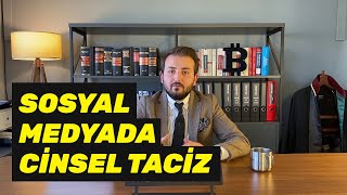 Sosyal Medyada Cinsel Suçu - Nasıl Oluşur? Cezası Nedir?
