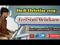Gambar cover Teri Stuti Mein Karu  Instrumental cover  Hindi Christian song  @Joseph Raj Allam