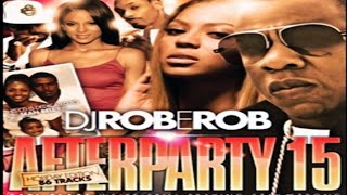 DJ ROB E ROB - AFTER PARTY 15 [2006]