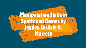 Manipulative Skills in Games and Sports