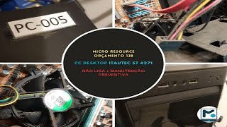 Itautec ST 4271 Intel I5 - vídeo 3 Time lapse da manutenção do gabinete