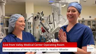 Heather Wheeler, MD, FACS  Hernia Robotic Surgery Demonstration