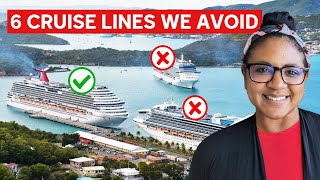 6 Cruise Lines We Avoid