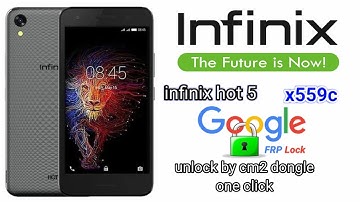 Infinix hot 5 x559c google frp lock remove by cm2