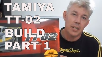 Tamiya TT-02 build part 1