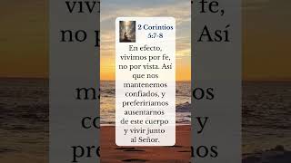 2 Corintios 5:7-8 | Cristo es el camino #jesuscristo #dios #versiculodeldia #biblia