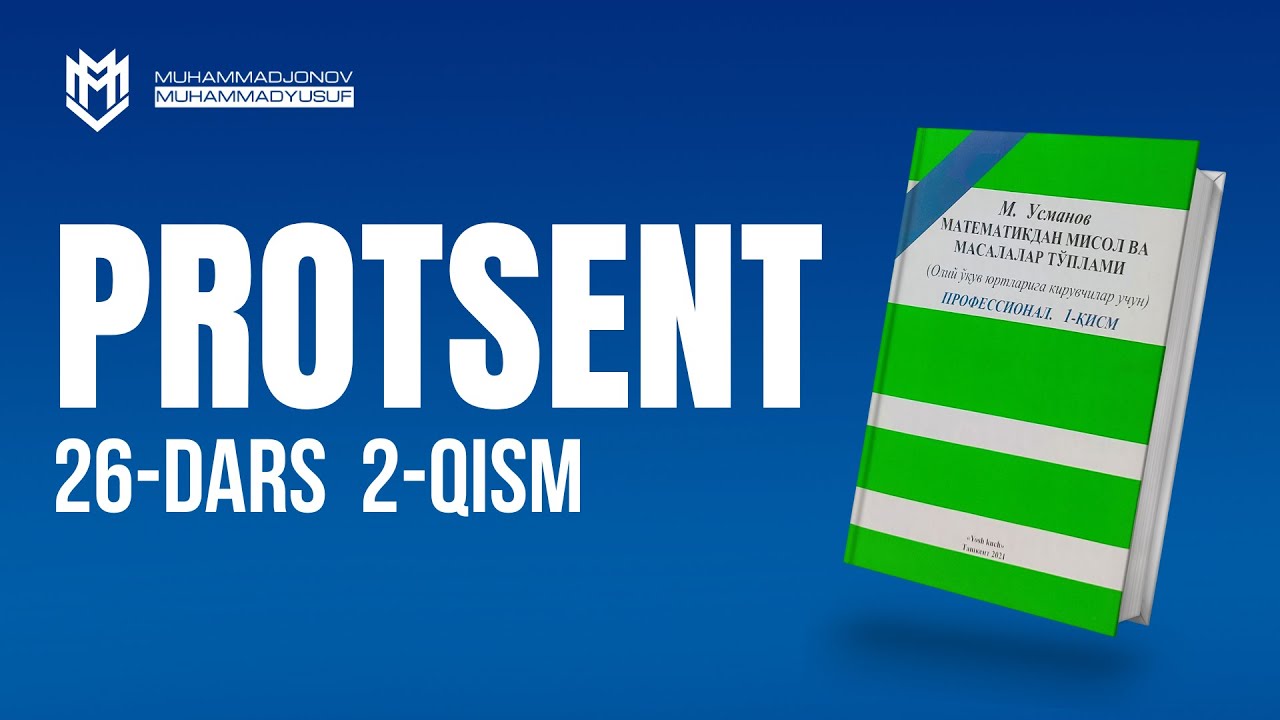 Prosent  26-dars 2-qism M.Usmonov
