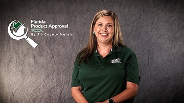 Florida Product Approval Tool by Tri County Metals